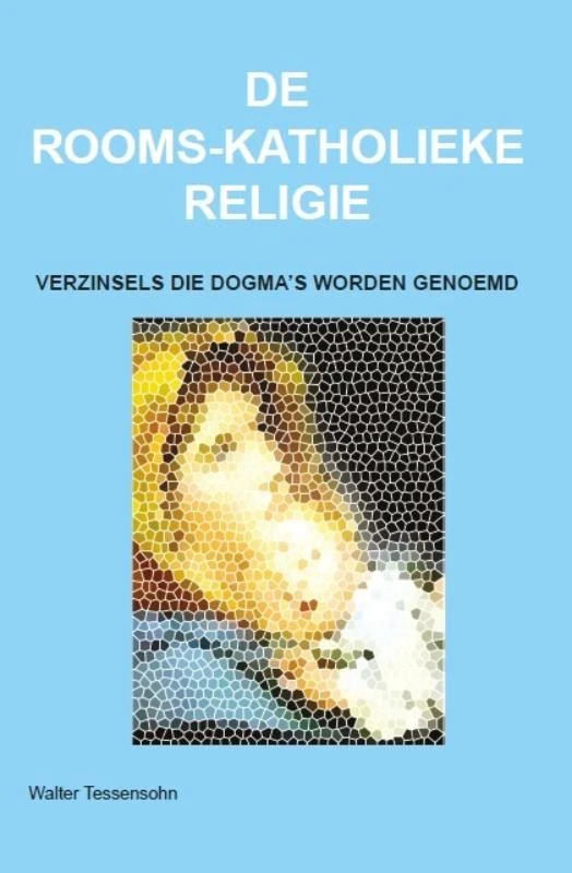 De rooms-katholieke religie – Walter Tessensohn – boek cover