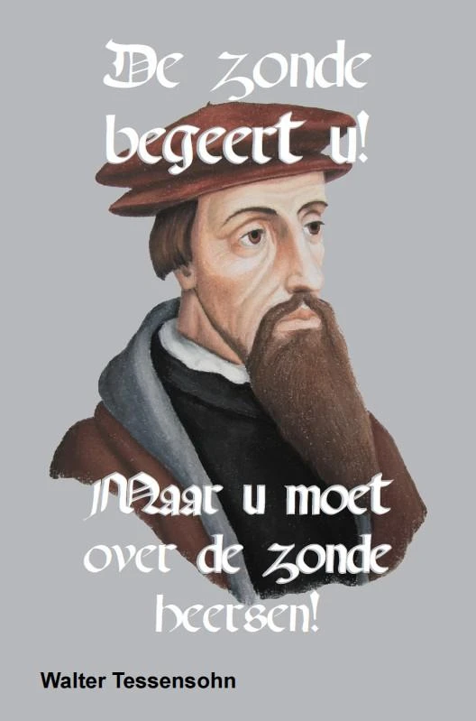 DE ZONDE BEGEERT U! – Walter E. Tessensohn – boek cover