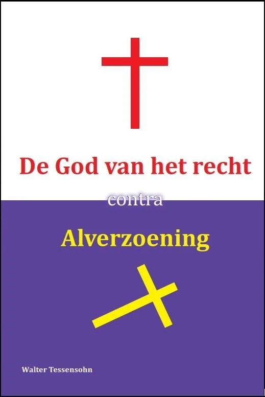 De God van het recht contra alverzoening – Walter Tessensohn – boek cover