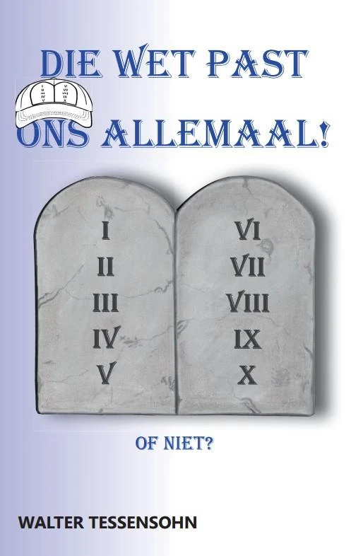 Die wet past ons allemaal – Walter Tessensohn – boek cover