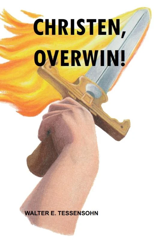 Christen, overwin! – Walter E. Tessensohn – boek cover