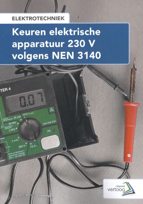 Keuren elektrische apparatuur 230 V – R.E.M. Groenewegen – boek cover