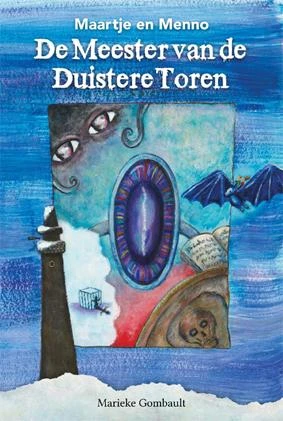 Maartje en Menno, de meester van de duistere toren – Marieke Gombault – boek cover