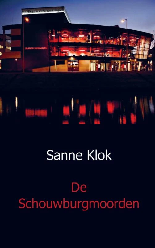 De Schouwburgmoorden – Sanne Klok – boek cover