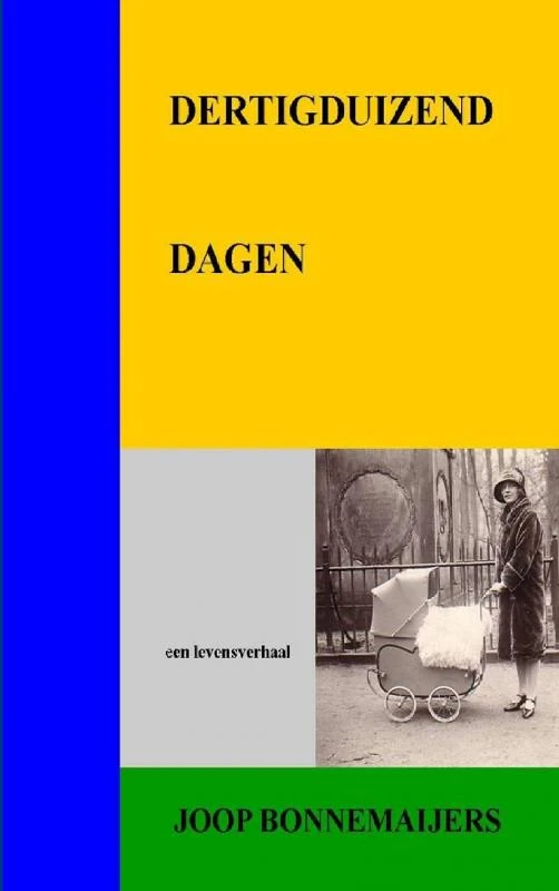 Dertigduizend Dagen – J.C. Bonnemaijers – boek cover