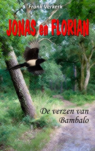 Jonas en Florian: De verzen van Bambalo – Frank Verkerk – boek cover