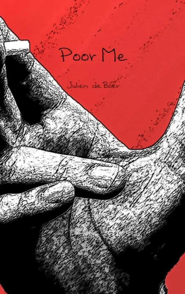 Poor me – Julien de Boer – boek cover