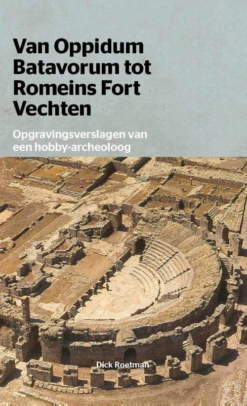 Memoires van een amateurarcheoloog – D Roetman – boek cover
