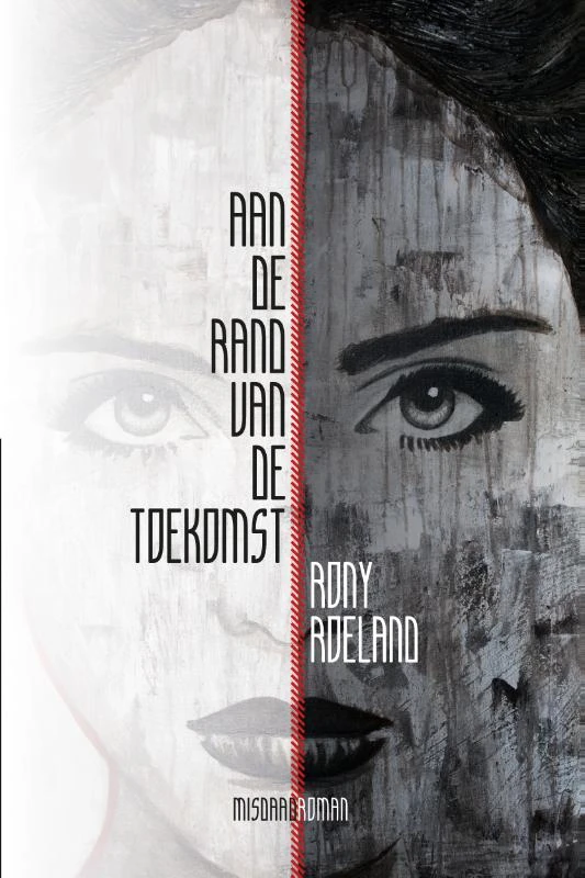 Aan de rand van de toekomst – Rony A.F. Roeland – boek cover
