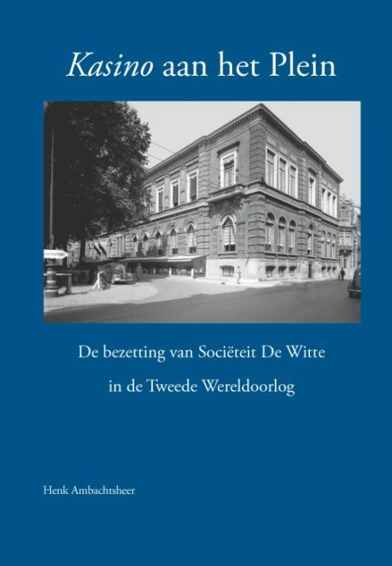 Kasino aan het plein – Henk Ambachtsheer – boek cover