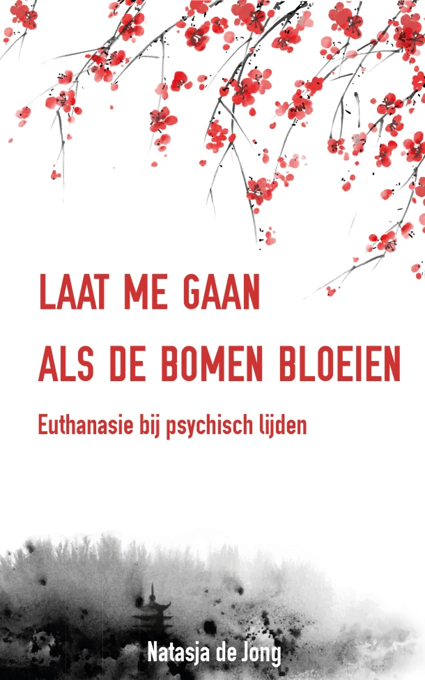 Laat me gaan als de bomen bloeien – Natasja de Jong – boek cover
