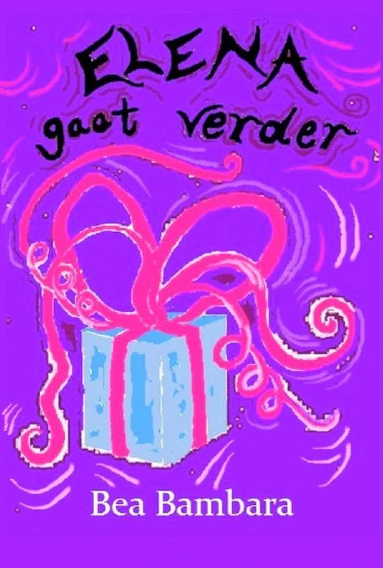 Elena gaat verder – Bea Bambara – boek cover