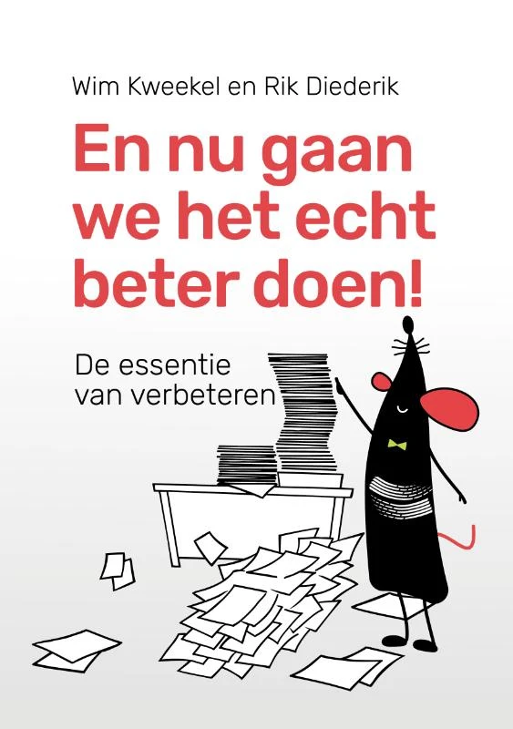 En nu gaan we het echt beter doen! – Wim Kweekel – boek cover