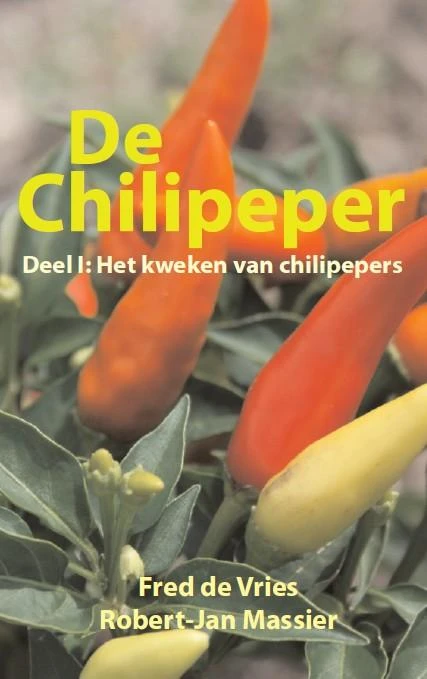 deel: het kweken van chilipepers – Fred de Vries – boek cover
