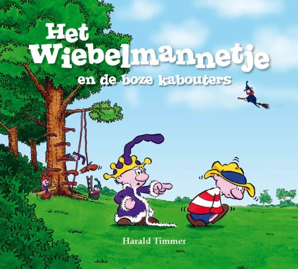 Het wiebelmannetje en de boze kabouters – Harald Timmer – boek cover