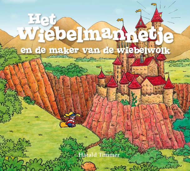 Het wiebelmanneje en de maker van de wiebelwolk – Harald Timmer – boek cover