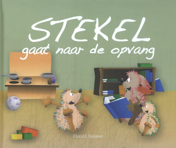 Stekel gaat naar de opvang – Harald Timmer – boek cover