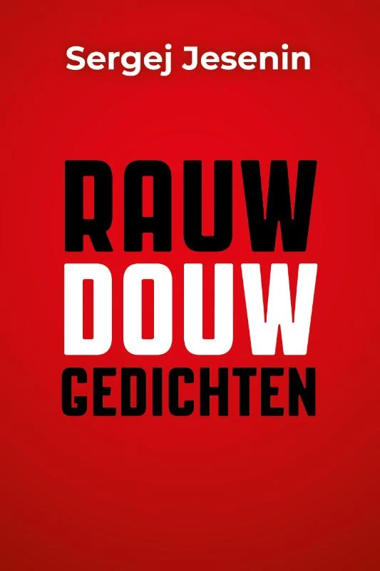 Rauwdouw gedichten – Sergej Jesenin – boek cover