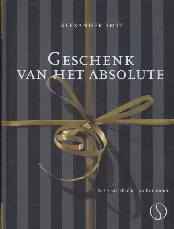 Geschenk van het absolute – Alexander Smit – boek cover