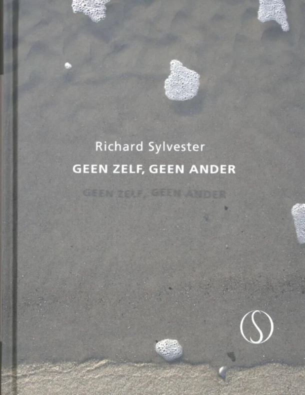 Geen zelf, geen ander – Richard Sylvester – boek cover