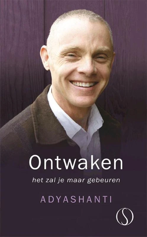 Ontwaken, het zal je maar gebeuren – Adyashanti – boek cover
