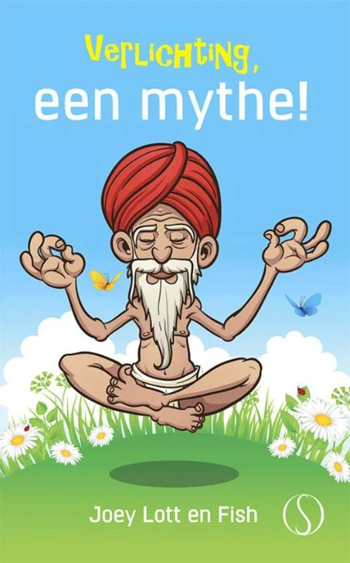 Verlichting, een mythe! – Joey Lott – boek cover