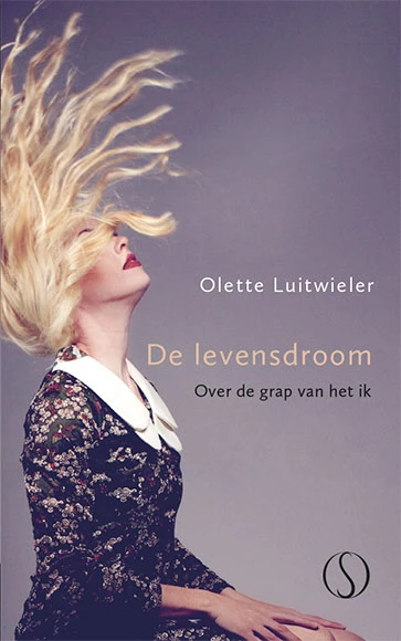 De levensdroom – Olette Luitwieler – boek cover