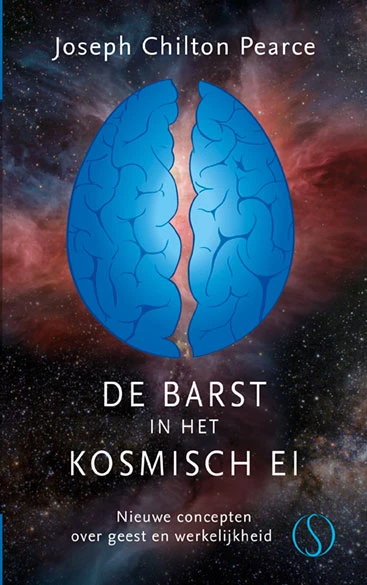 De barst in het kosmische ei – Joseph Chilton Pearce – boek cover