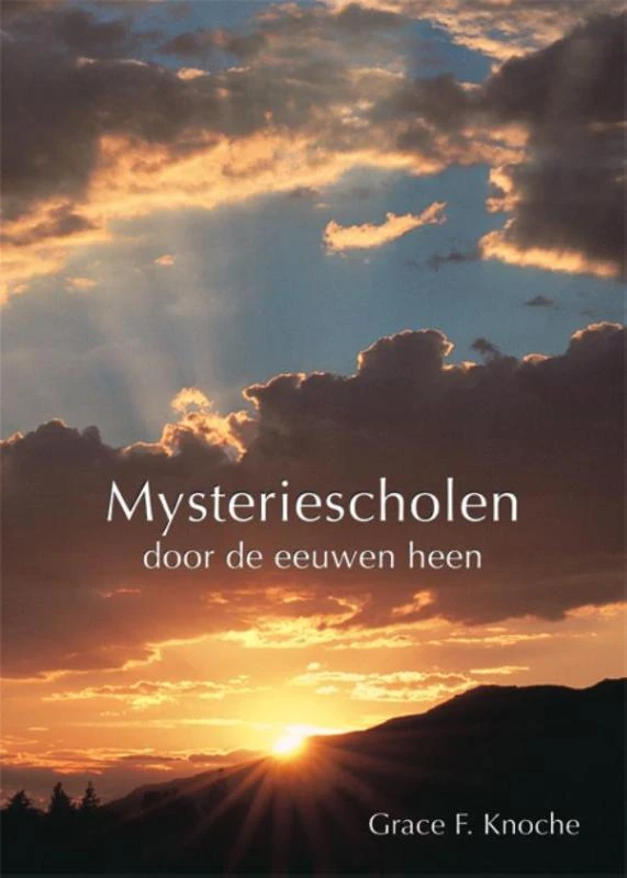 Mysteriescholen door de eeuwen heen – Grace F. Knoche – boek cover