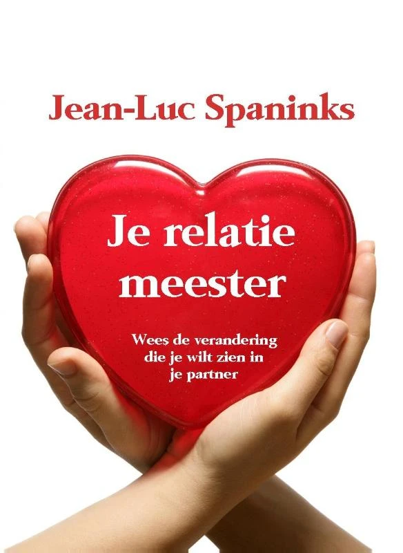 Je relatie meester – Jean-Luc Spaninks – boek cover