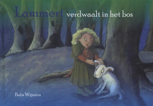 Lammert verdwaalt in het bos – Babs Wijnstra – boek cover