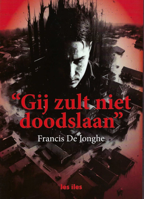 "Gij zult niet doodslaan" – Francis De Jonghe – boek cover