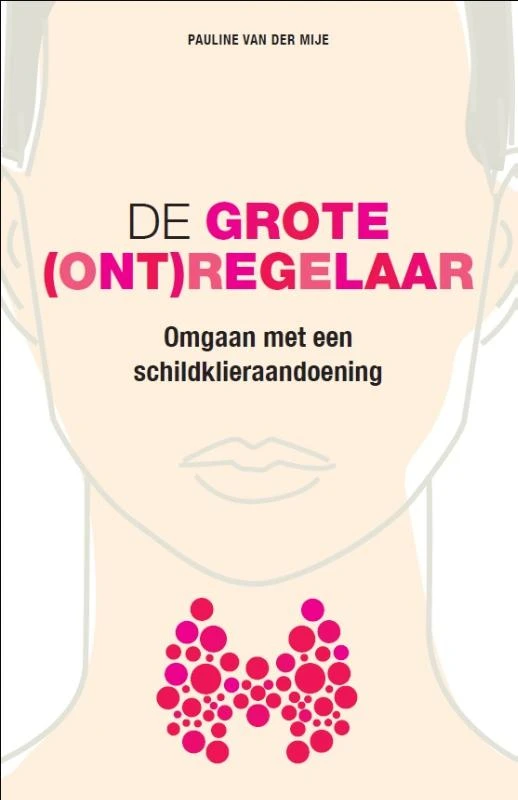 De grote (ont)regelaar ā Pauline van der Mije ā boek cover