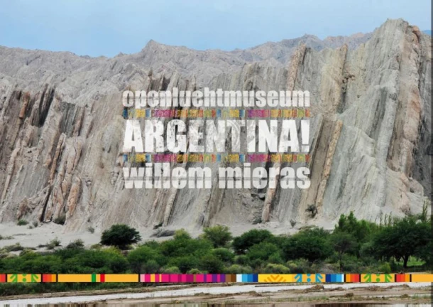 Openluchtmuseum Argentina! – Willem Mieras – boek cover