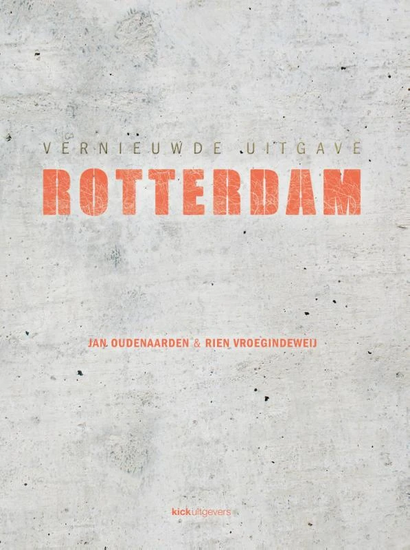 ROTTERDAM – Rien Vroegindeweij – boek cover