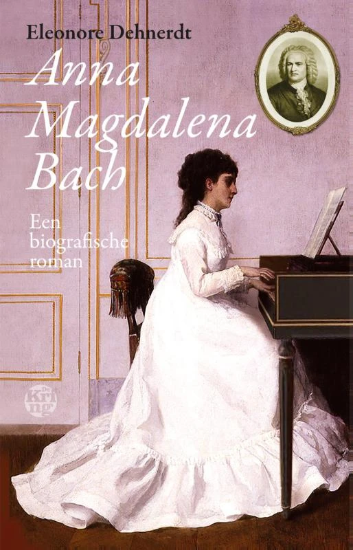 Anna Magdalena Bach – Eleonore Dehnerdt – boek cover