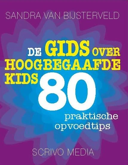 De gids over hoogbegaafde kids – Sandra van Bijsterveld – boek cover
