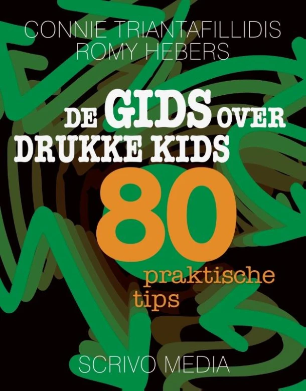 De gids over drukke kids – Connie Triantafillidis – boek cover