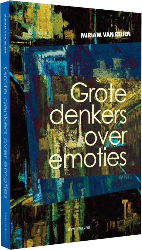 Grote denkers over emoties – Miriam van Reijen – boek cover