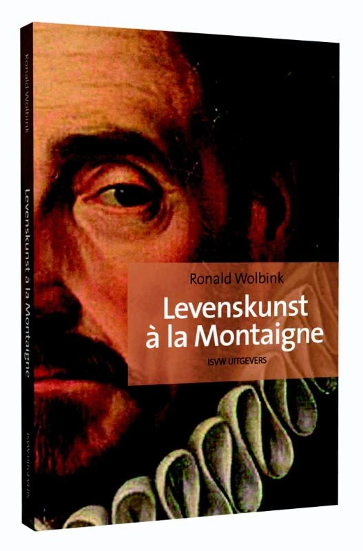 Levenskunst à la Montaigne – Ronald Wolbink – boek cover
