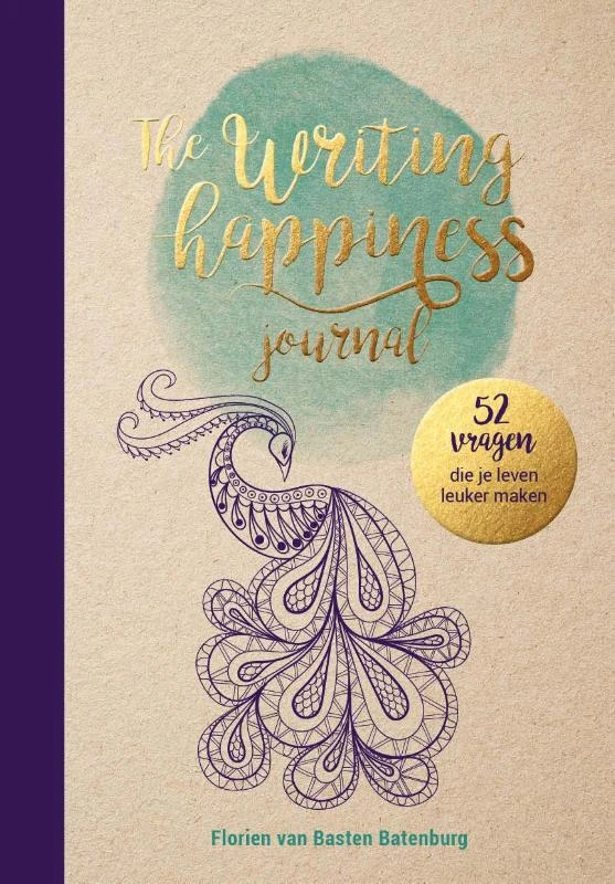 The Writing Happiness Journal ā Florien van Basten Batenburg ā boek cover