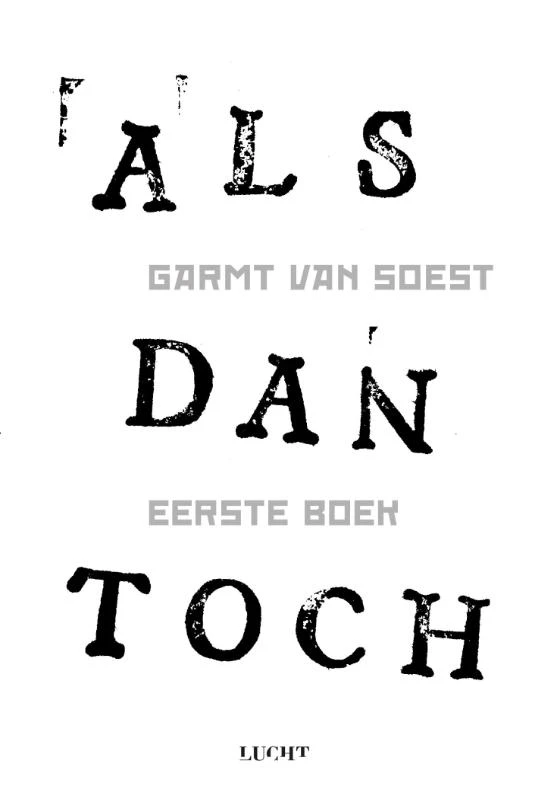ALS dan toch Eerste boek – Garmt van Soest – boek cover