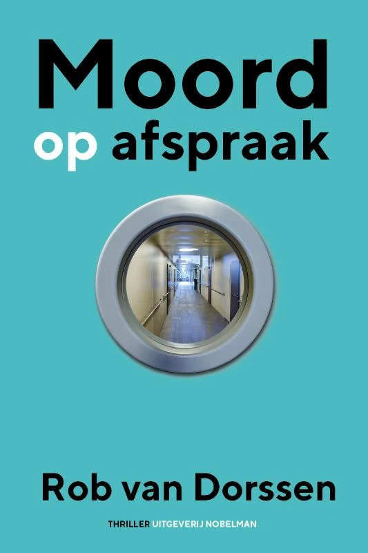 Moord op afspraak – Rob van Dorssen – boek cover