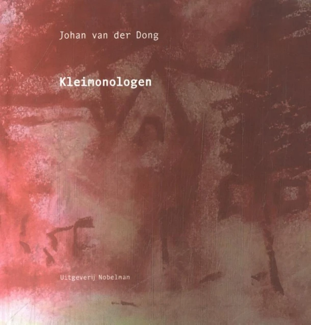 Kleimonologen – Johan van der Dong – boek cover