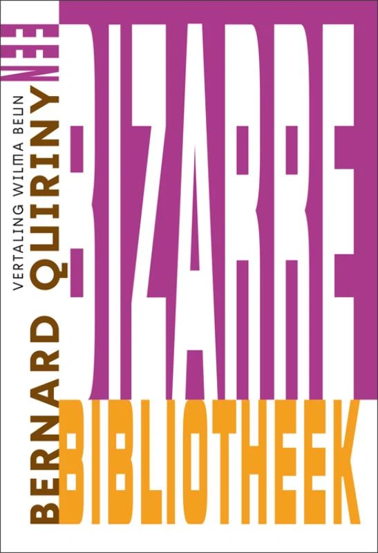 Een bizarre bibliotheek – Bernard Quiriny – boek cover