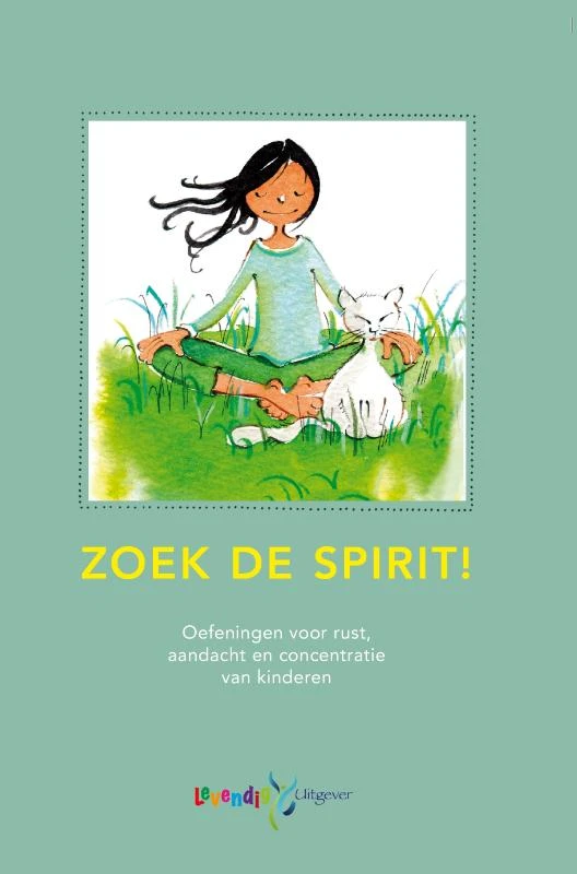 Zoek de spirit! – Jeroen Hoogerwerf – boek cover