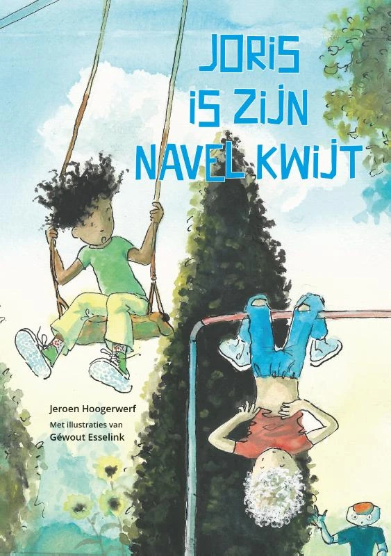 Joris is zijn navel kwijt – Jeroen Hoogerwerf – boek cover