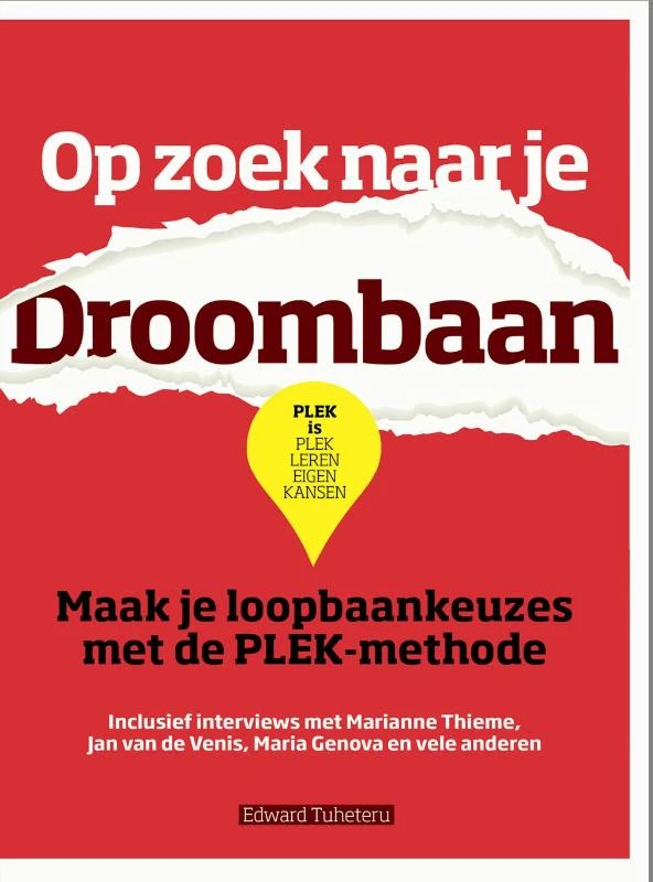 Op zoek naar je droombaan – Edward Tuheteru – boek cover