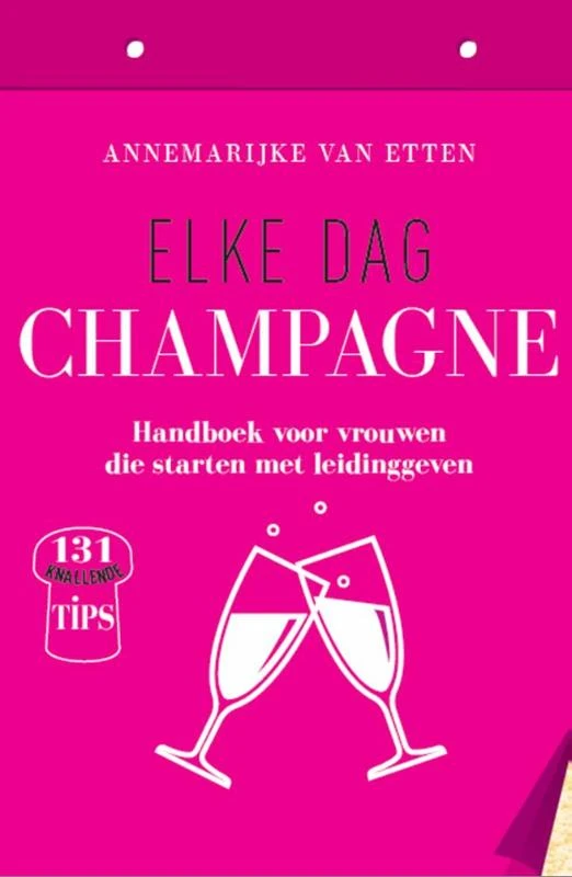 Elke dag champagne – Annemarijke Van Etten – boek cover