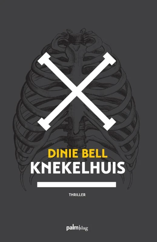 Knekelhuis – Dinie Bell – boek cover